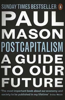 Postcapitalism P/B by Paul Mason