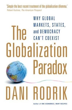 Globalization Paradox by Dani Rodrik