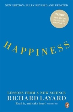 Happiness by Richard Layard