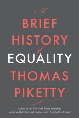 A Brief History Of Equality P/B by Thomas Piketty