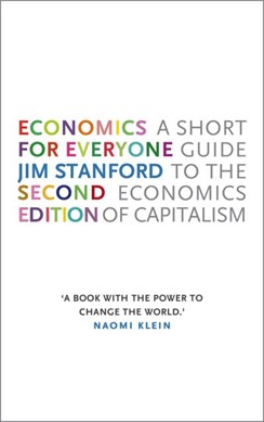 Economics for everyone by Jim Stanford