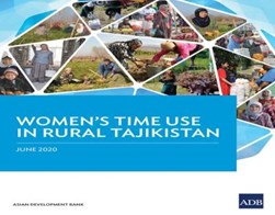 Women's Time Use in Rural Tajikistan by Asian Development Bank