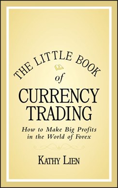 The little book of currency trading by Kathy Lien