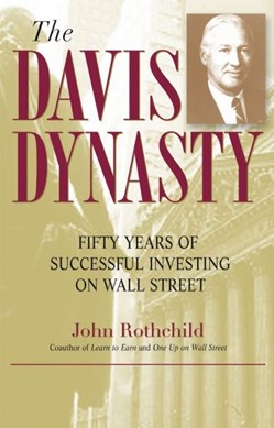 The Davis dynasty by John Rothchild