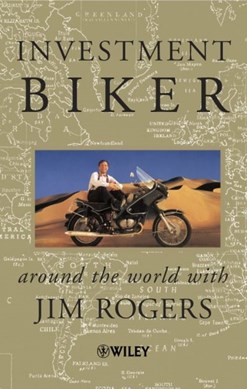 Investment biker by Jim Rogers
