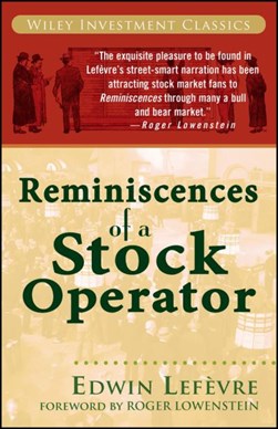 Reminiscences of a stock operator by Edwin Lefevre