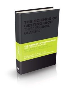 The science of getting rich by Wallace Delois Wattles