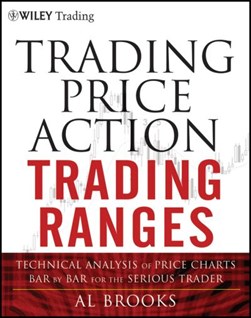 Trading price action trading ranges by Al Brooks