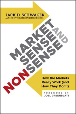 Market sense and nonsense by Jack D. Schwager