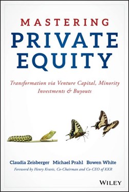 Mastering private equity by Claudia Zeisberger