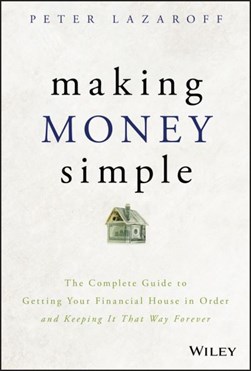 Making Money Simple by Peter Lazaroff