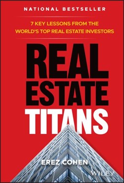 Real estate titans by Erez Cohen