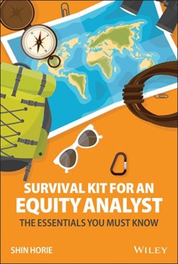 Survival kit for an equity analyst by Shin Horie