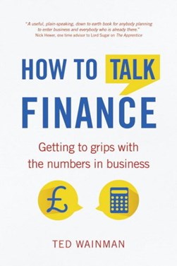 How to talk finance by Ted Wainman