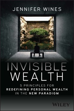 Invisible wealth by Jennifer Wines