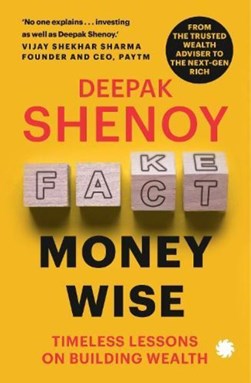 MONEY WISE by Deepak Shenoy