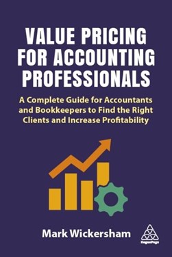 Value pricing for accounting professionals by Mark Wickersham