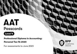 AAT Professional Diploma in Accounting. Level 4 Personal tax FA 2020 by BPP Learning Media
