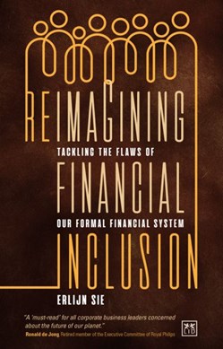 Reimagining Financial Inclusion by Erlijn Sie