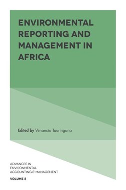 Environmental reporting and management in africa by Venancio Tauringana