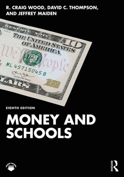 Money and schools by R. Craig Wood