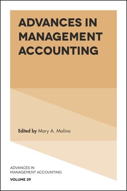 Advances in management accounting by Mary A. Malina