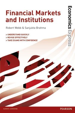 Financial markets and institutions by Robert Webb