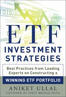 ETF investment strategies by Aniket Ullal