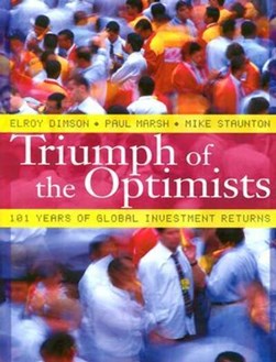 Triumph of the optimists by Elroy Dimson