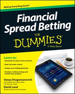 Financial spread betting for dummies by Vanya Dragomanovich