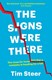 The signs were there by Tim Steer