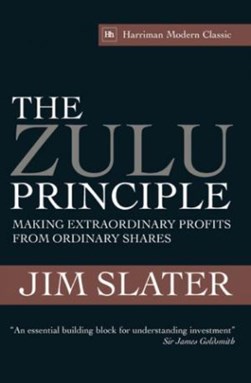 The Zulu principle by Jim Slater