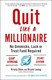 Quit Like A Millionaire P/B by Kristy Shen