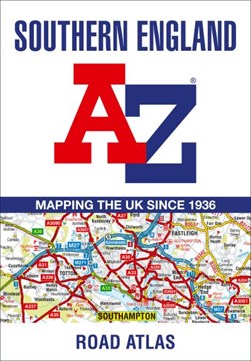 Southern England A-Z road atlas by 