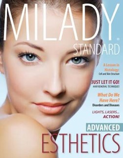 Milady standard esthetics. Advanced by Judith Culp