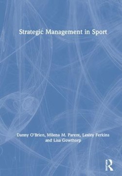 Strategic management in sport by Danny O'Brien