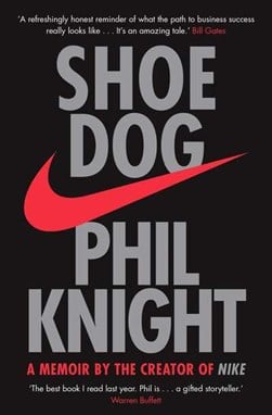 Shoe Dog P/B by Philip H. Knight