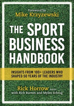 The sport business handbook by Richard B. Horrow