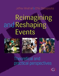 Reimagining and reshaping events by Jeffrey Wrathall