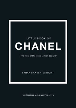The little book of Chanel by Emma Baxter-Wright