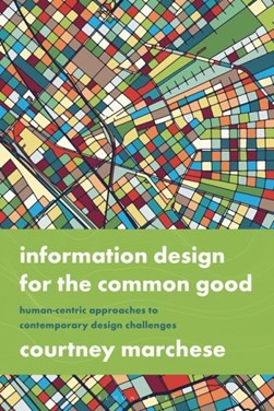 Information design for the common good by Courtney Marchese