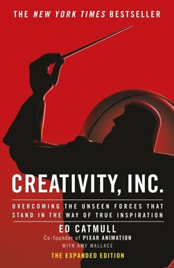 Creativity, Inc by Ed Catmull
