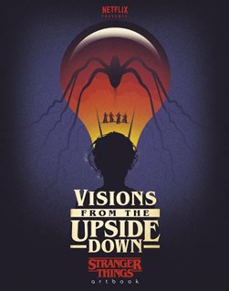 Visions from the upside down by 