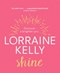 Shine by Lorraine Kelly