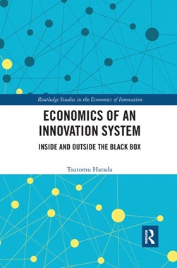 Economics of an innovation system by Tsutomu Harada