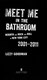Meet Me In The Bathroom P/B by Elizabeth Goodman