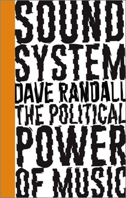 Sound system by Dave Randall