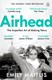 Airhead The Imperfect Art Of Making News P/B by Emily Maitlis