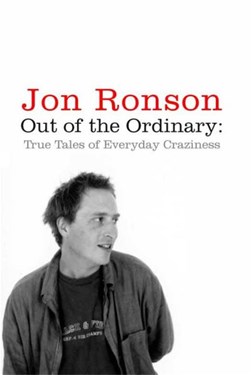 Out Of The Ordinary  P/B by Jon Ronson