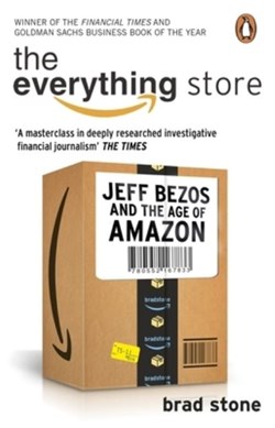 Everything Store Jeff Bezos and the Age of Amazon P/B by Brad Stone
